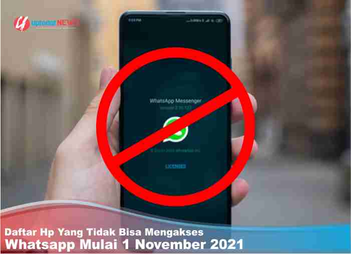 Daftar Hp Yang Tidak Bisa Mengakses Whatsapp Mulai 1 November 2021, Cek Disini!